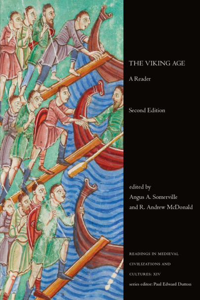 Angus A. Somerville, R. Andrew McDonald - The Viking Age. A Reader (Second Edition) (Readings in Medieval Civilizations and Cultures) cover