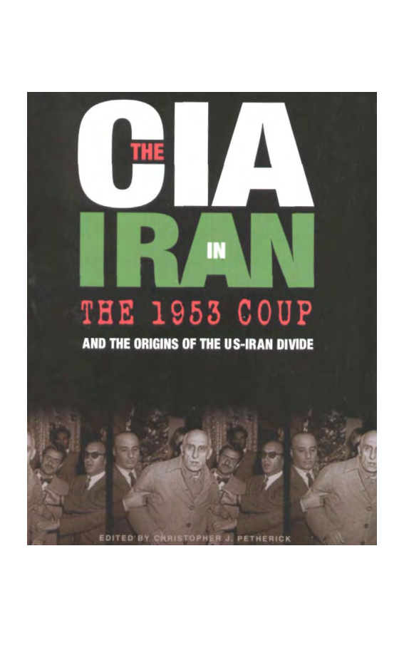 CIA In Iran - The 1953 Coup And The Origins Of The US-Iran Divide cover