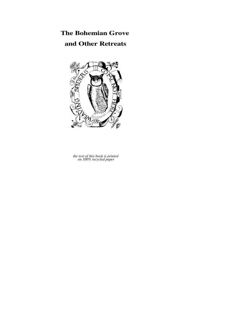 Domhoff - Bohemian Grove and Other Retreats - A Study In Ruling-Class Cohesiveness (1974) cover