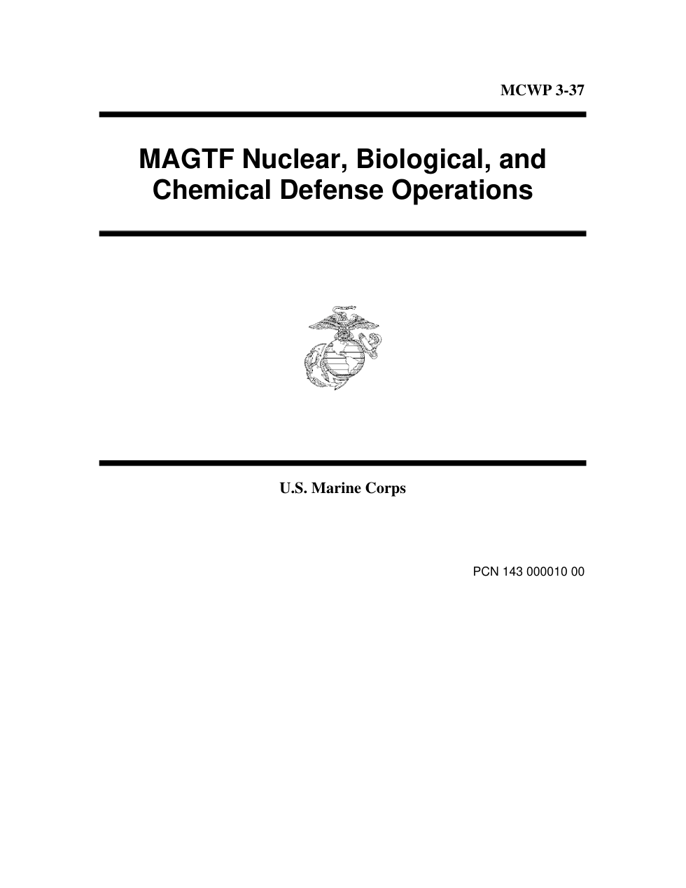 MCWP 3-37 MAGTF, Nuclear, Chemical, Biological Defense Operations cover