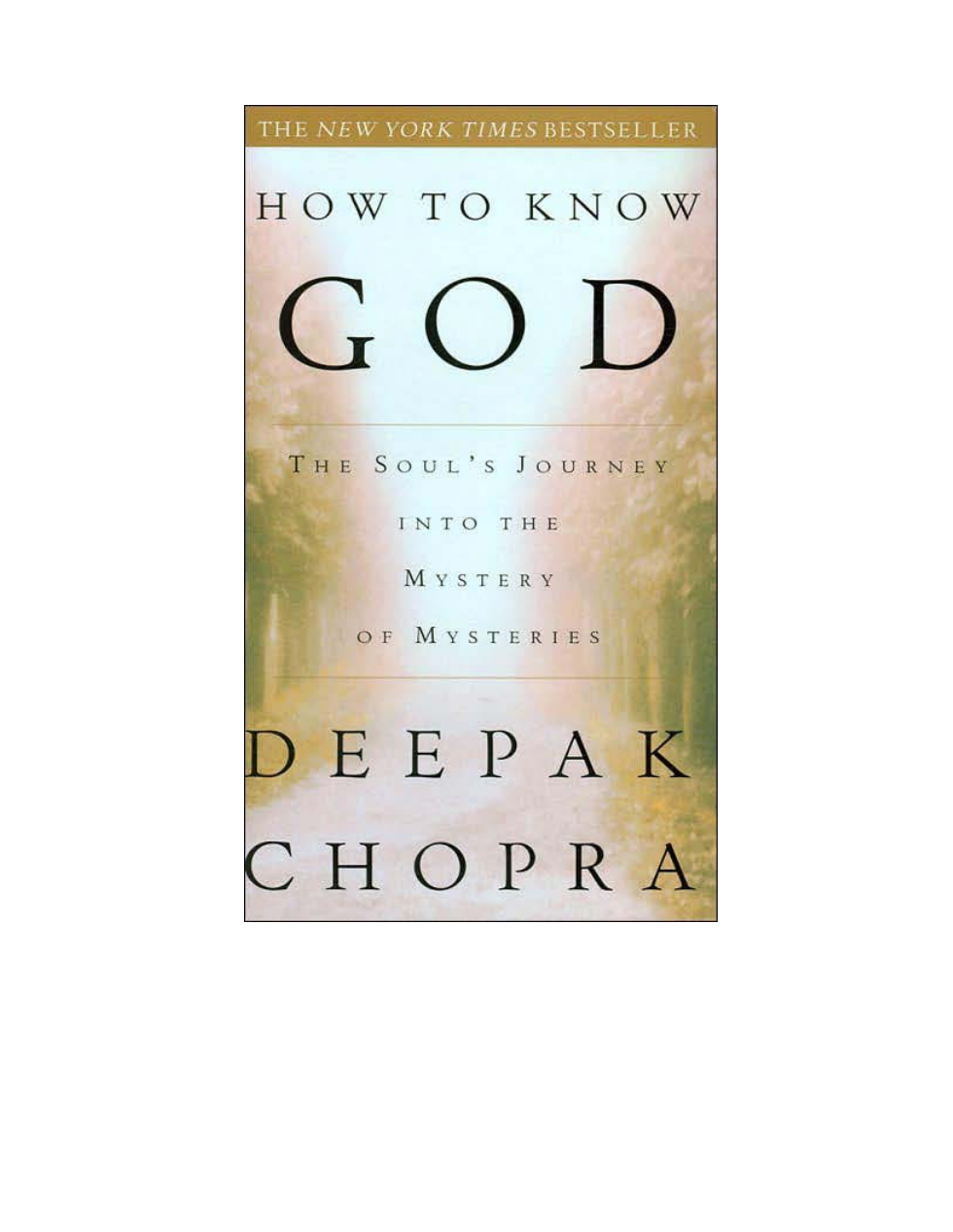 Deepak Chopra - How To Know God cover