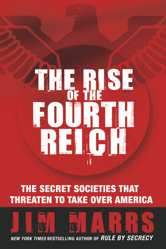 Jim Marrs - The Rise Of The Fourth Reich cover