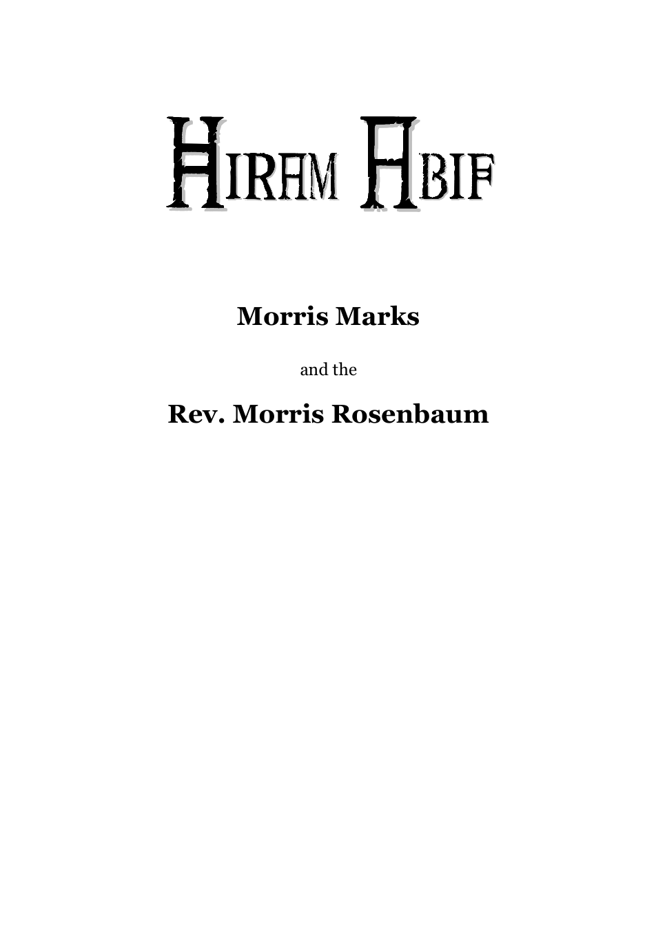 Hiram Abif Morris Marks & The Rev Morris Rosenbaum cover