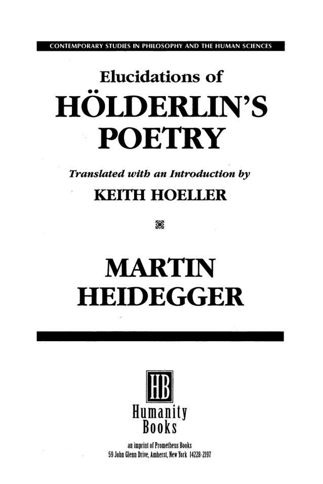Martin Heidegger, Keith Hoeller Elucidations of Holderlins Poetry - Contemporary Studies in Philosophy and the Human Sciences cover