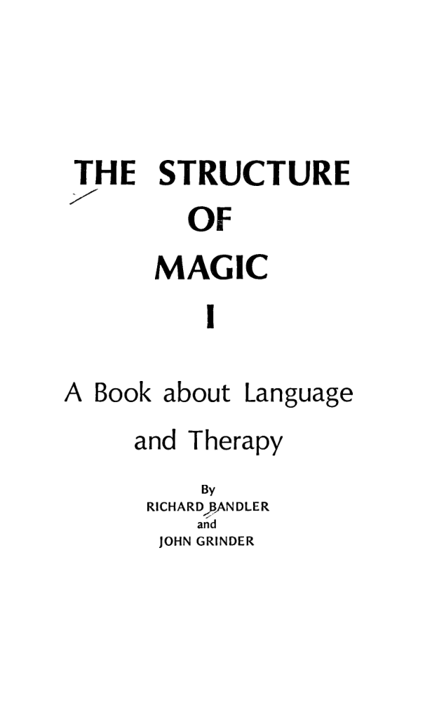 The Structure Of Magic Vol I by Richard Bandler and John Grinder cover