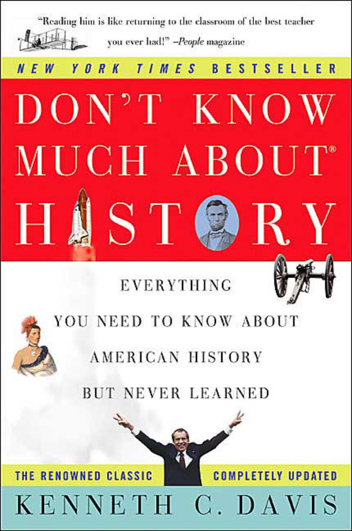 Don't Know Much About History - Everything You Need to Know About American History But Never Learned cover