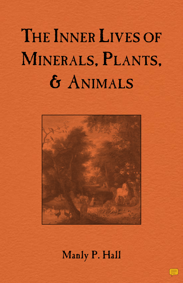 Inner Lives of Minerals Plants & Animals cover