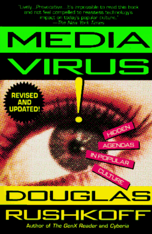 Rushkoff, Douglas - Media Virus, Hidden Agendas in Popular Culture 2nd (1996) (no OCR) cover