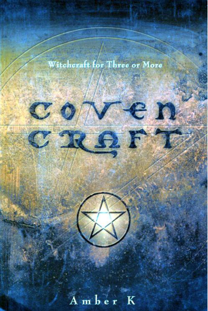 Coven Craft Witchcraft for Three or Mor - Amber K cover
