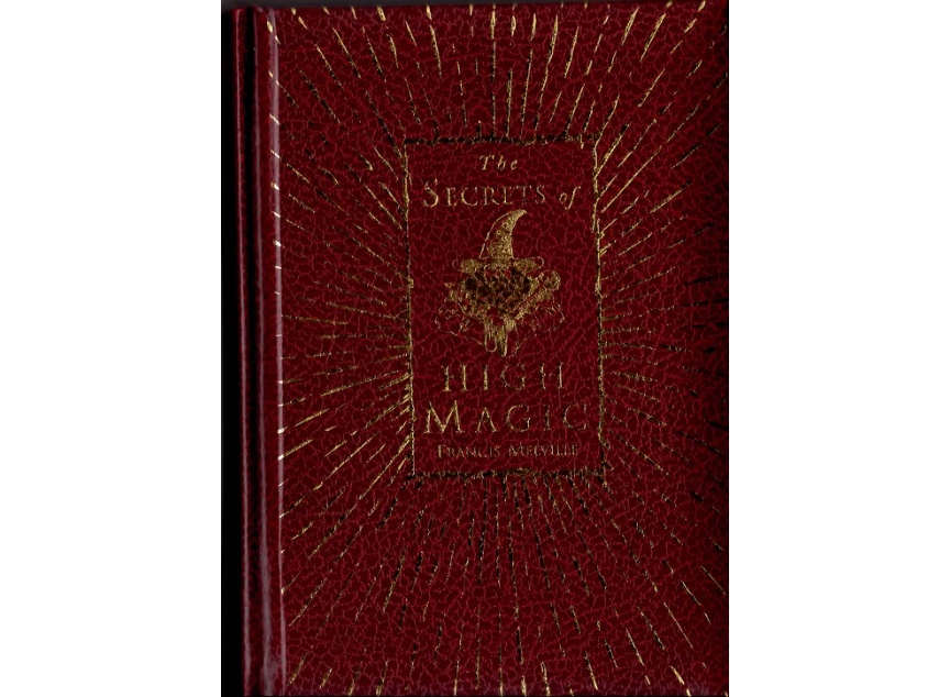 Francis Melville - Secrets of High Magic cover
