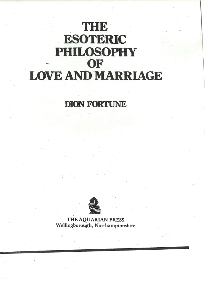 Dion Fortune - Esoteric Philosophy Of Love And Marriage cover