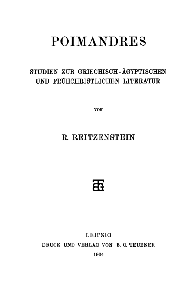 POIMANDRES STUDIEN ZUR GRIECmSCH - ÄGYPTISCHEN UND FRÜHCHRISTLICHEN LITERATUR cover