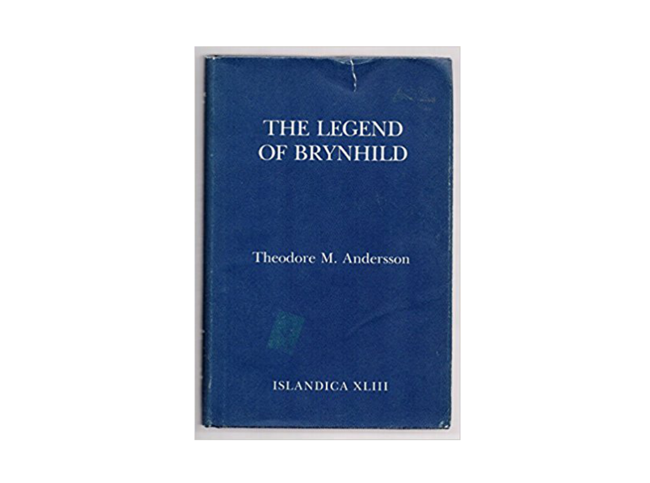 43. Theodore M. Andersson - Legend of Brynhild (Islandica, Book 43) cover