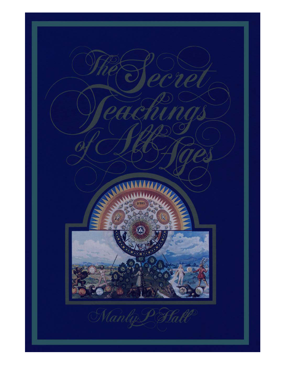 Secret Teachings Of All Ages - Manly P. Hall cover