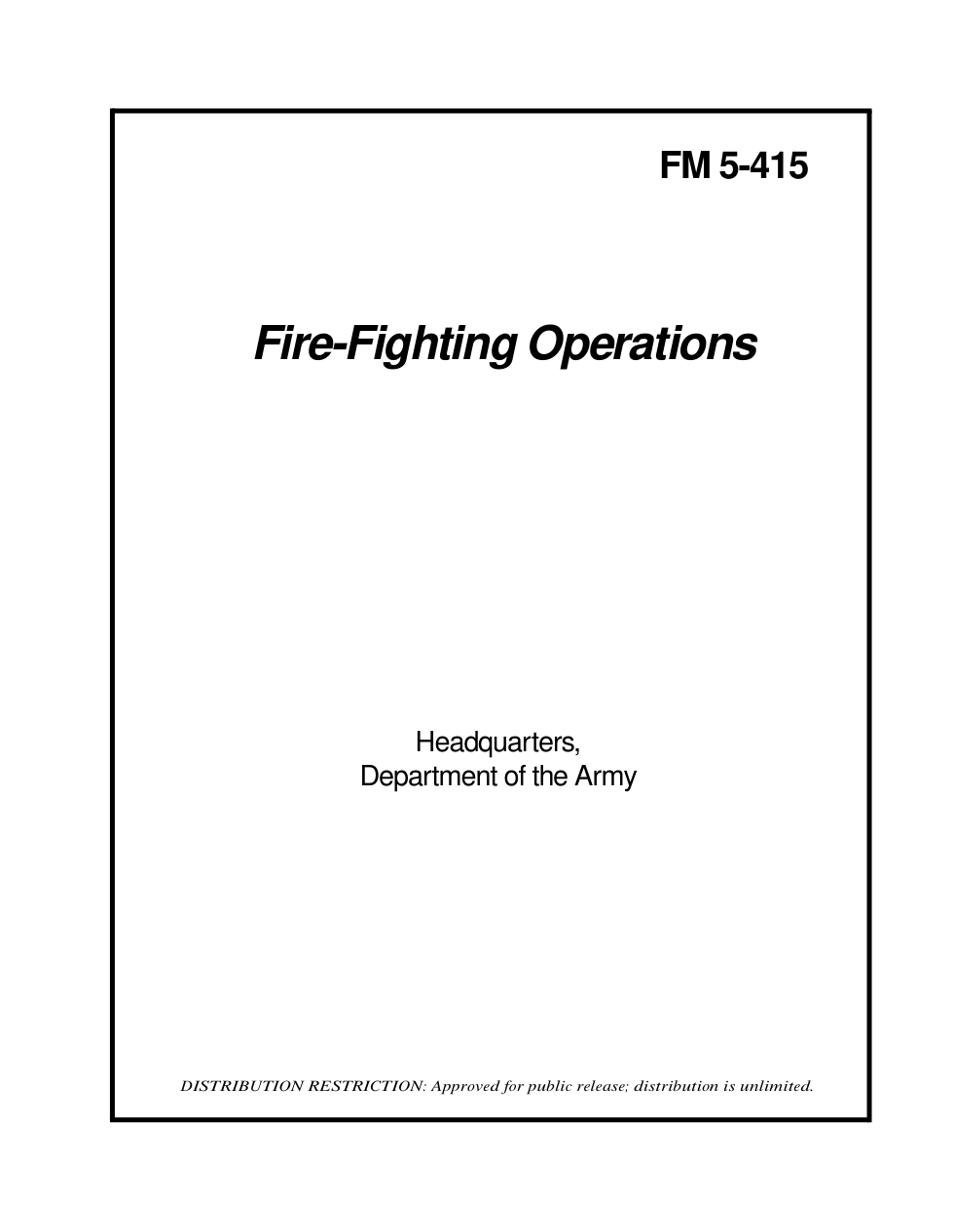 ARMY Fire-fighting Operations FM 5-415 1999 273 pages cover