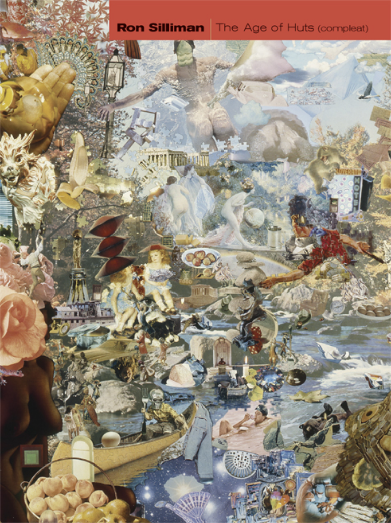 Ron Silliman - The Age of Huts compleat (New California Poetry) cover