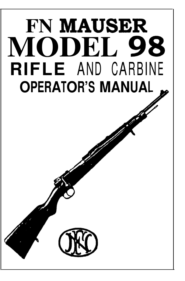 FN 98 Mauser Model 98 Rifle Operators Manual 28 pages cover