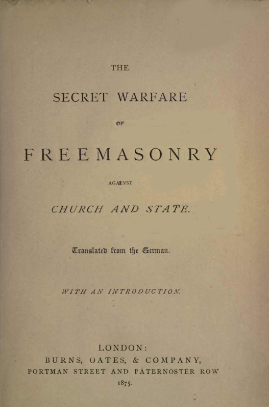 The Secret Warfare Of Freemasonry - G Pachtler cover