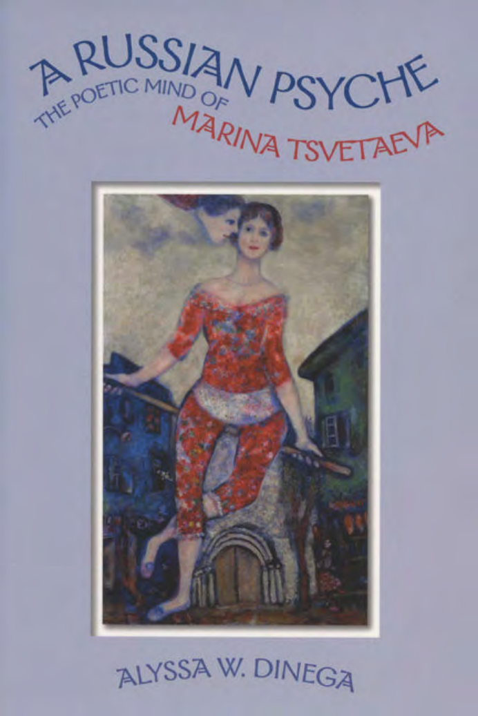 A Russian Psyche - The Poetic Mind of Marina Tsvetaeva cover