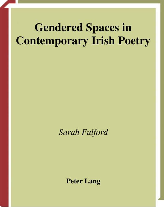 Gendered Spaces in Contemporary Irish Poetry cover