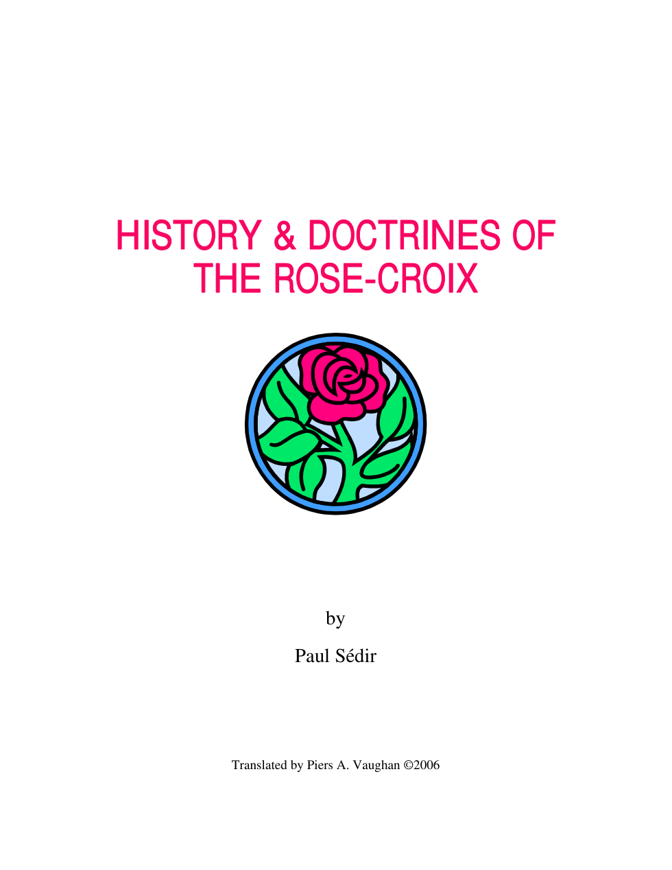 History And Doctrine Of The Rose-Croix cover