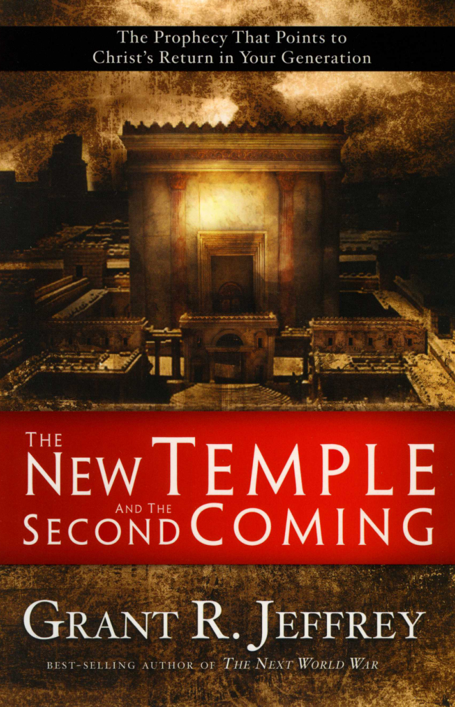 Grant R. Jeffrey - The New Temple and the Second Coming cover
