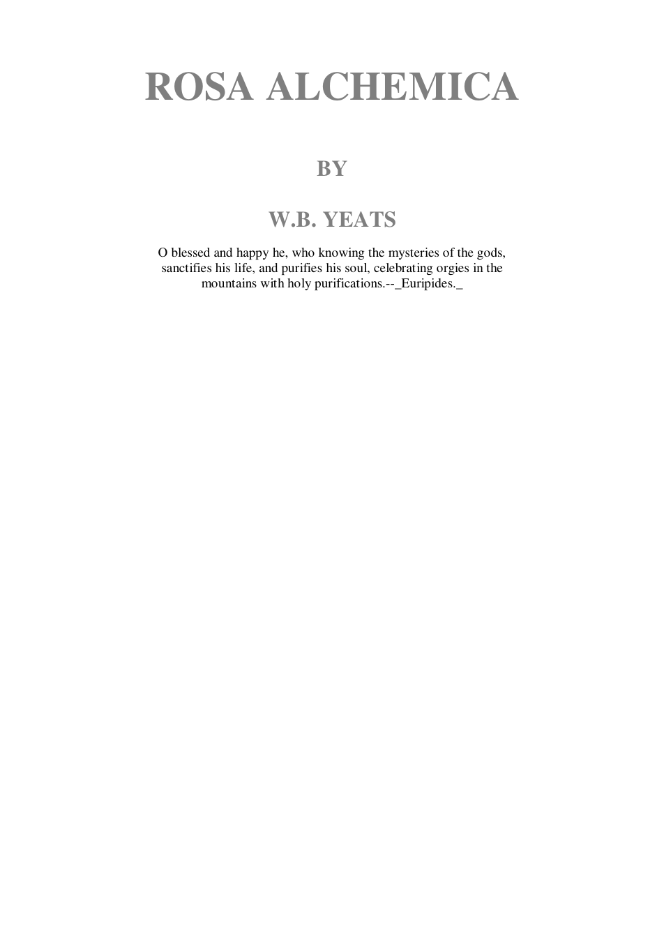 Rosa Alchemica - W B Yeats cover