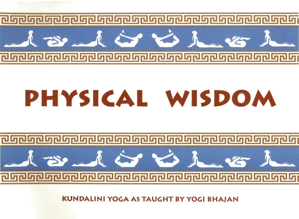 Yogi Bhajan - Physical Wisdom (Kundalini) cover