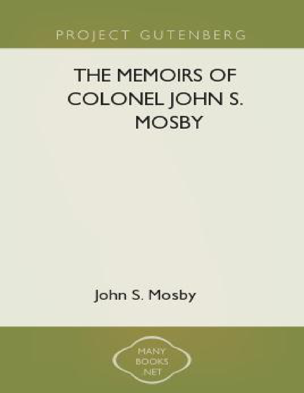 war - the memoirs of colonel john s mosby cover