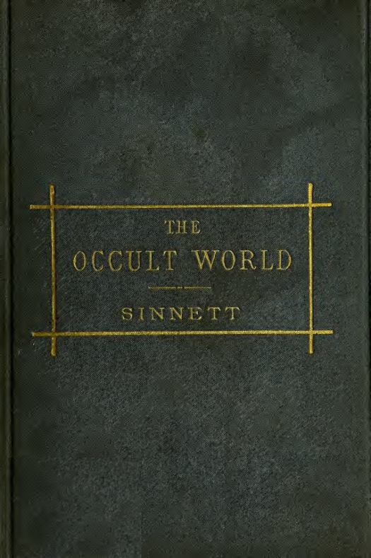 The Occult World - A P Sinnett (1884) cover