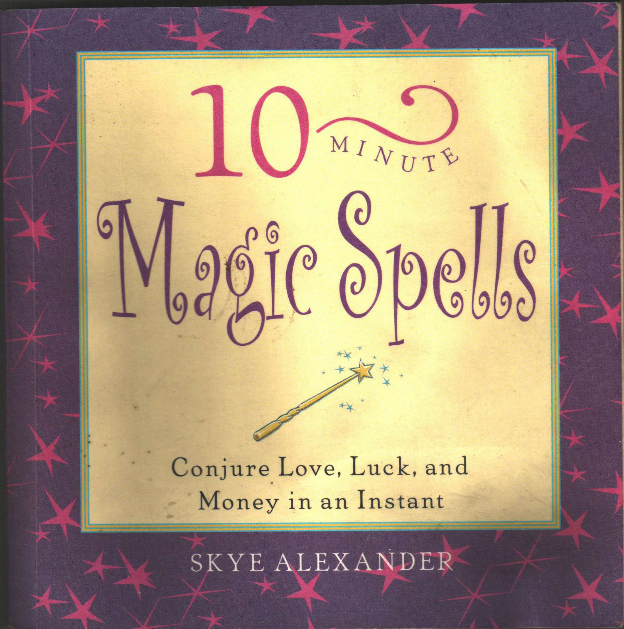 Magic Spells - Skye Alexander cover