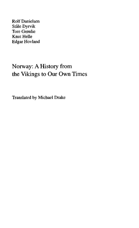 Stale Dyrvik, Tore Gronlie, Knut Helie, Edgar Hovland, Rolf Danielsen - Norway A History from the Vikings to Our Own Times cover