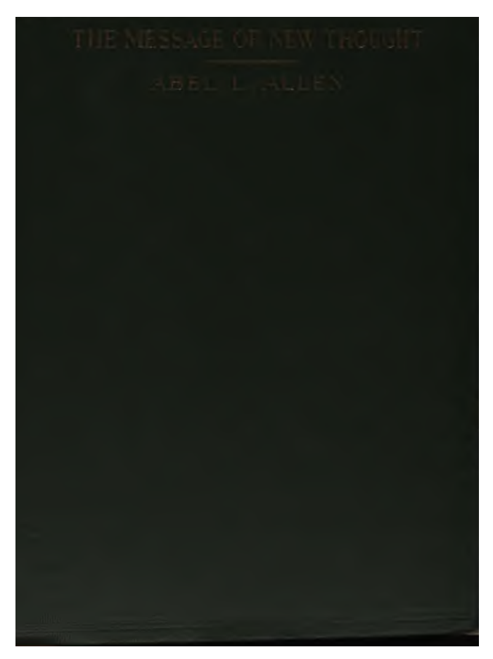 The Message of New Thought - A Allen (1914) cover