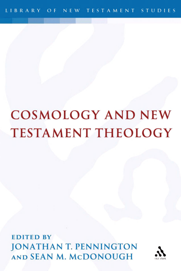 Library of New Testament Studies - Cosmology and New Testament Theology cover