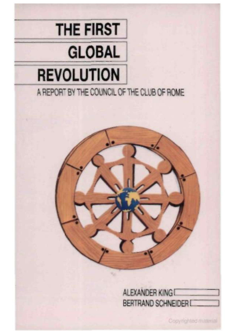 King, A. and Schneider, B. - The First Global Revolution, A Report by the Council of the Club of Rome (1991) cover
