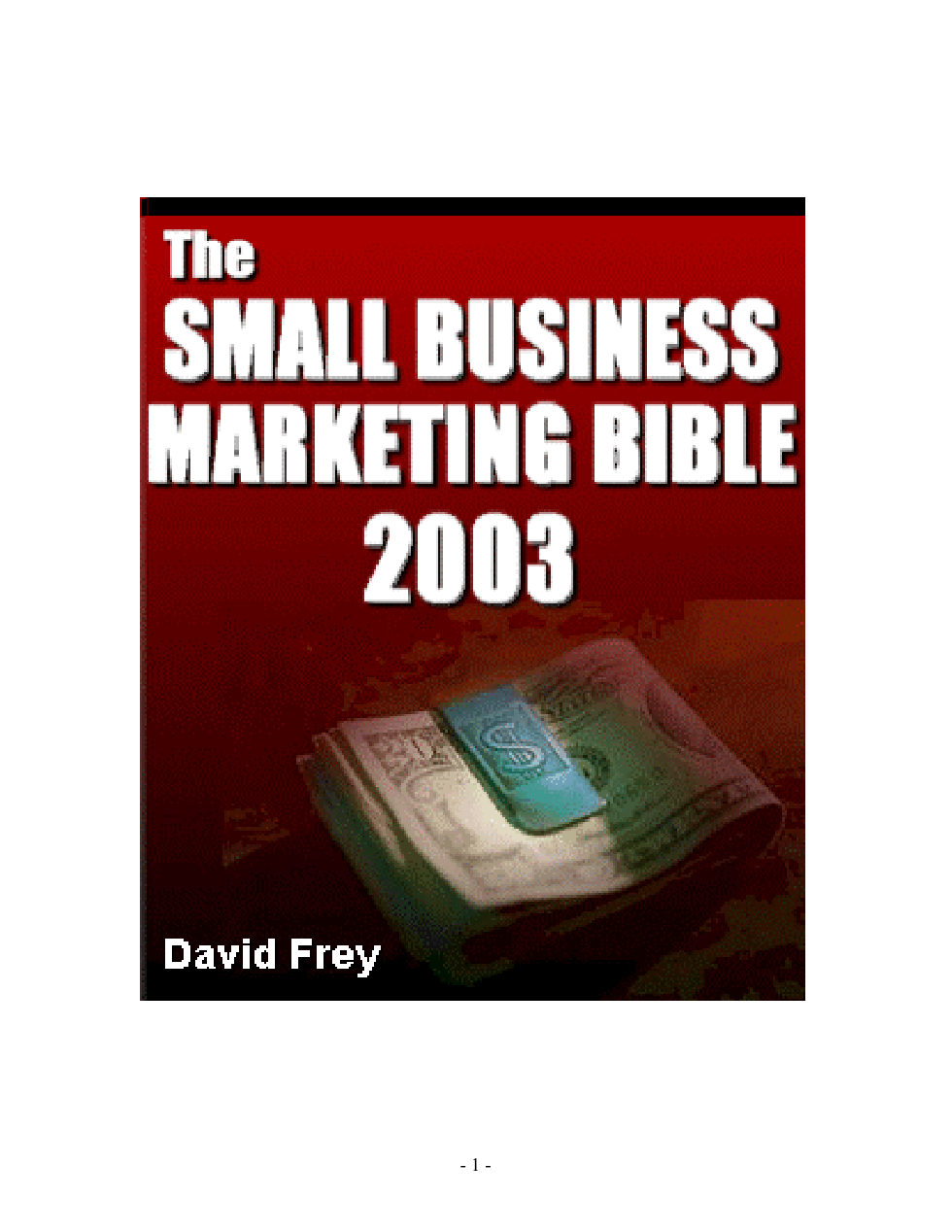 (Ebook) - David Frey - The Small Business Marketing Bible 2003 (312 Pages) cover