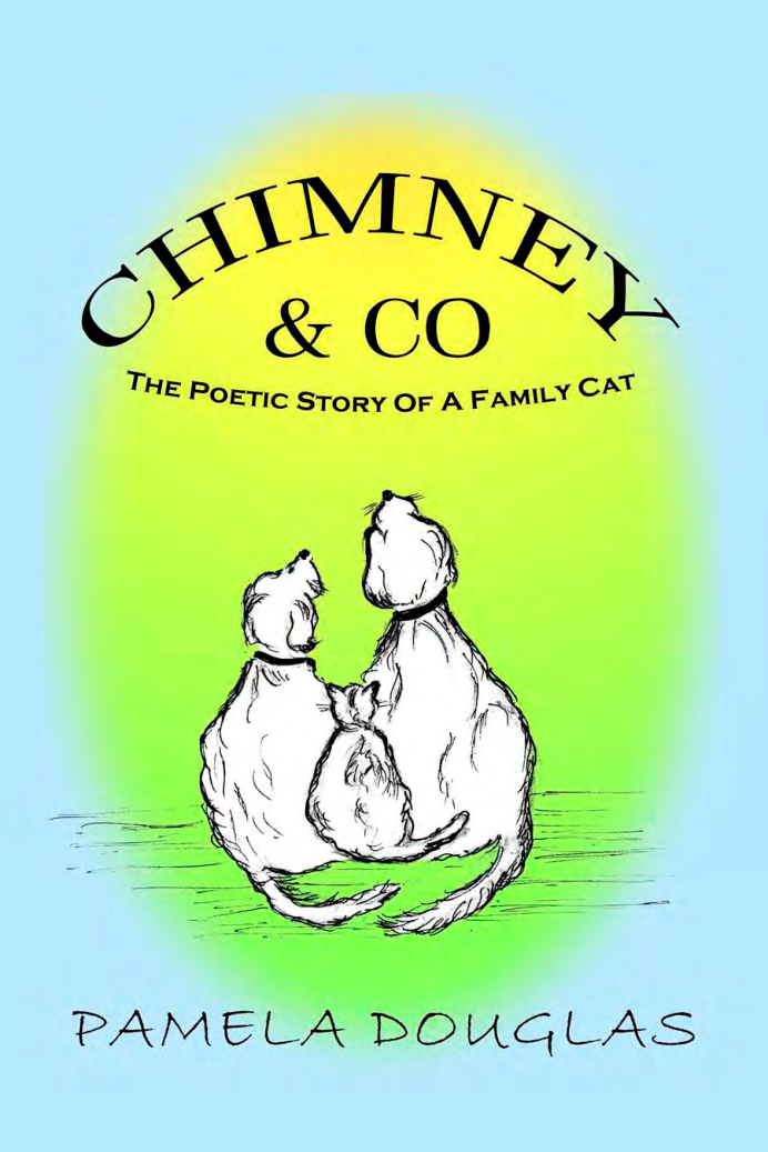 Pamela Douglas - Chimney and Co - The Poetic Story of A Family Cat cover
