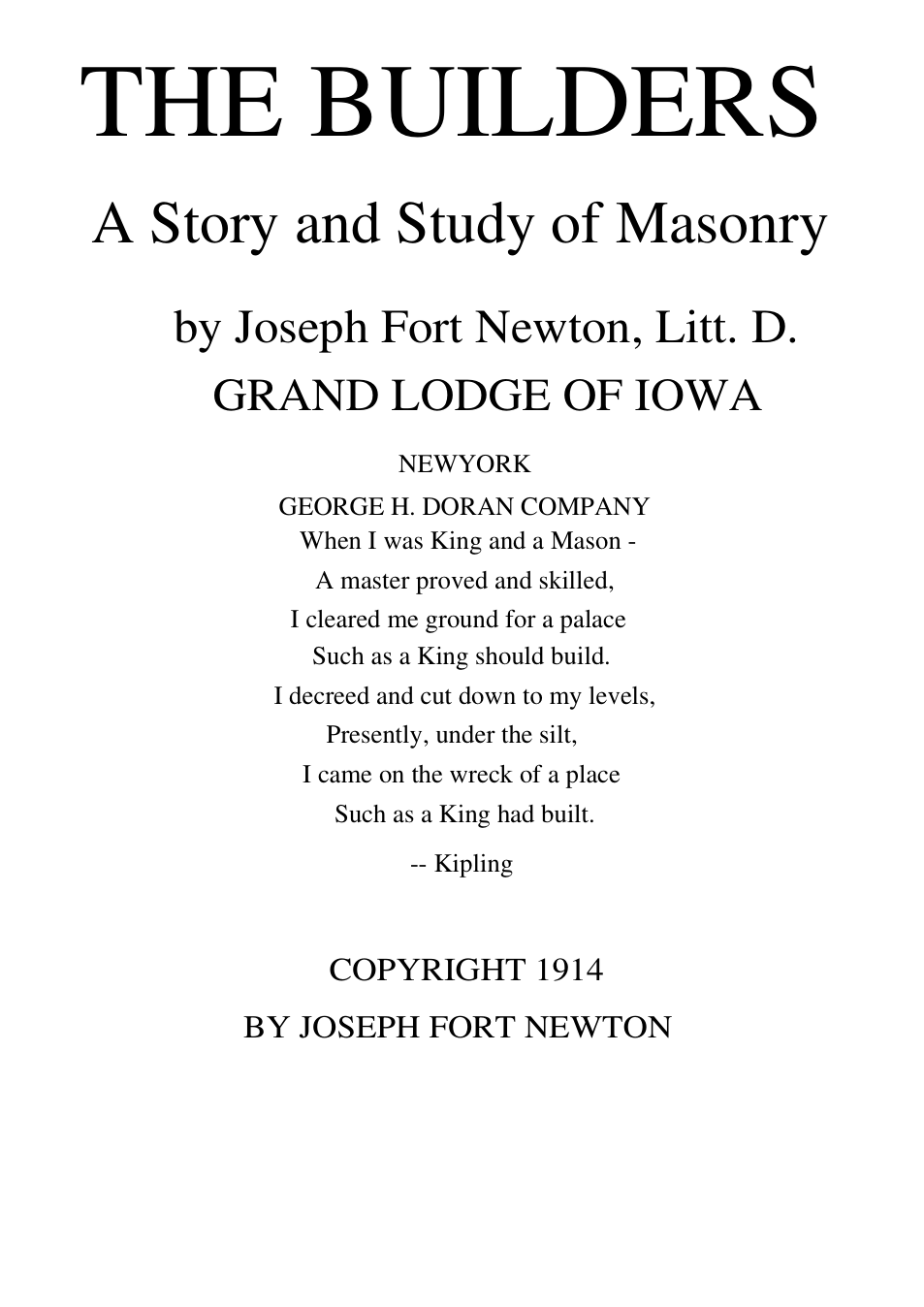 The Builders A Story and Study of Masonry - J F Newton cover