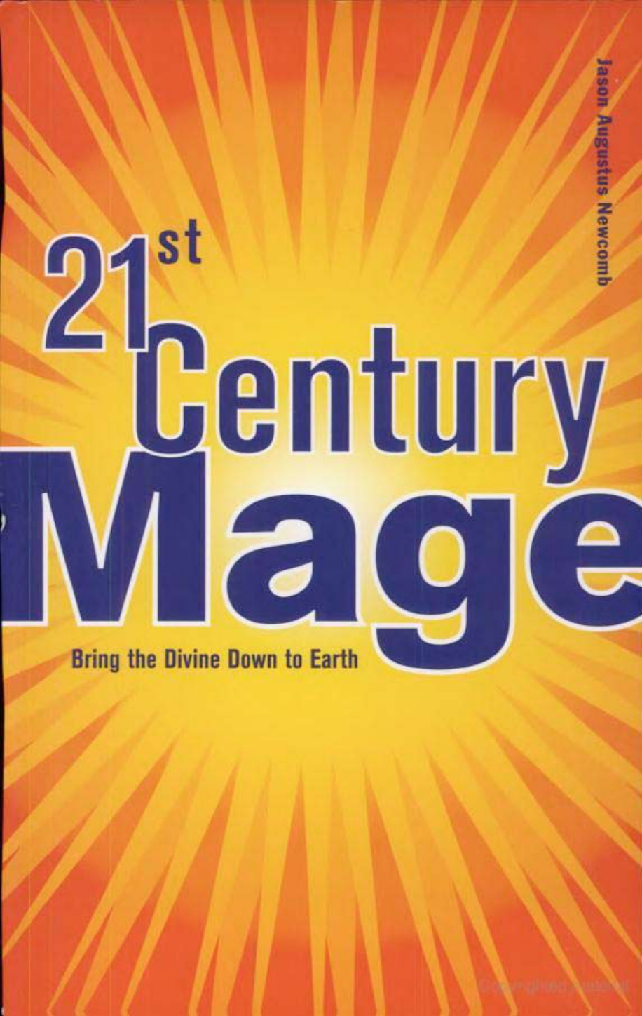 Jason Augustus Newcomb - 21st Century Mage cover