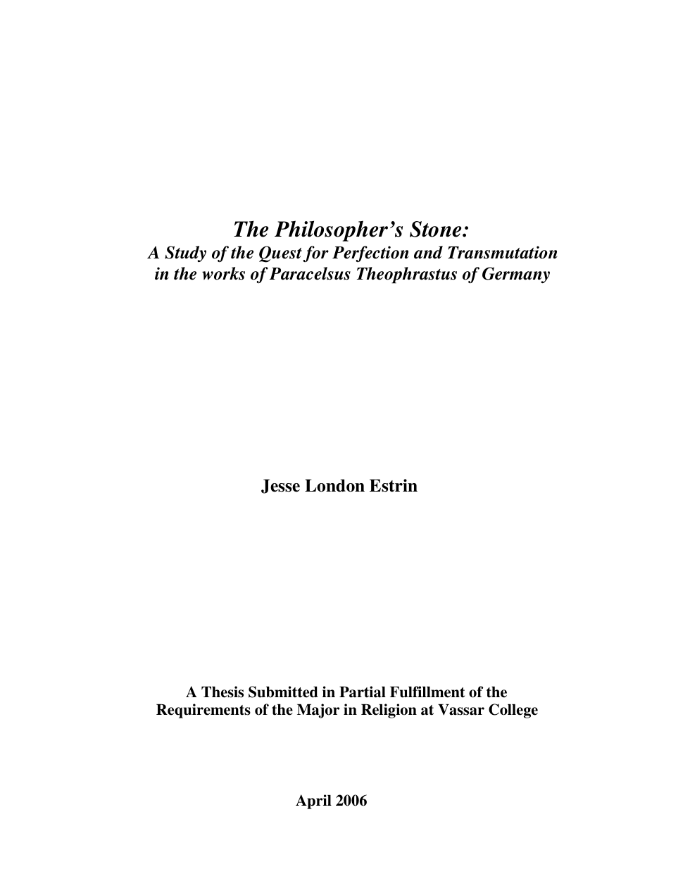 Philosopher's Stone A Study of the Quest for Perfection and Transmutation cover