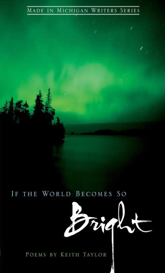 Keith Taylor - If the world becomes so bright poems cover