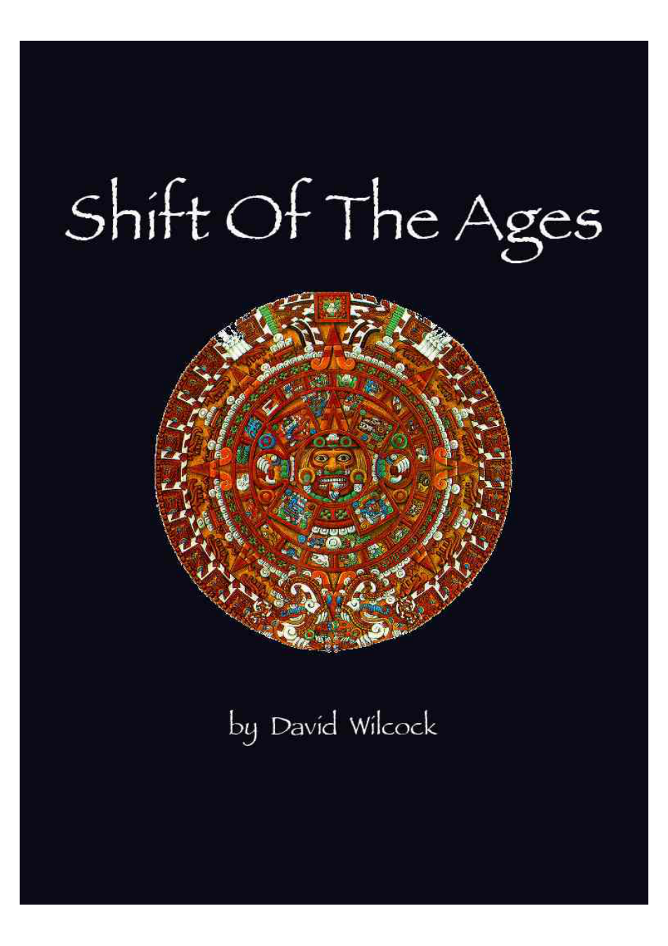 David Wilcock - Shift Of The Ages cover