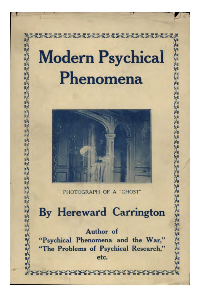Modern Psychical Phenomena - H Carrington cover