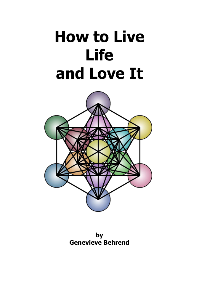 Genevieve Behrend - How to Live Life and Love It [Ebook - 1x PDF] cover