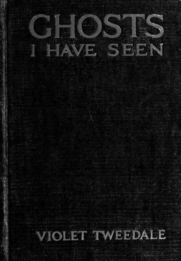 Ghosts I Have Seen - V Tweedale cover