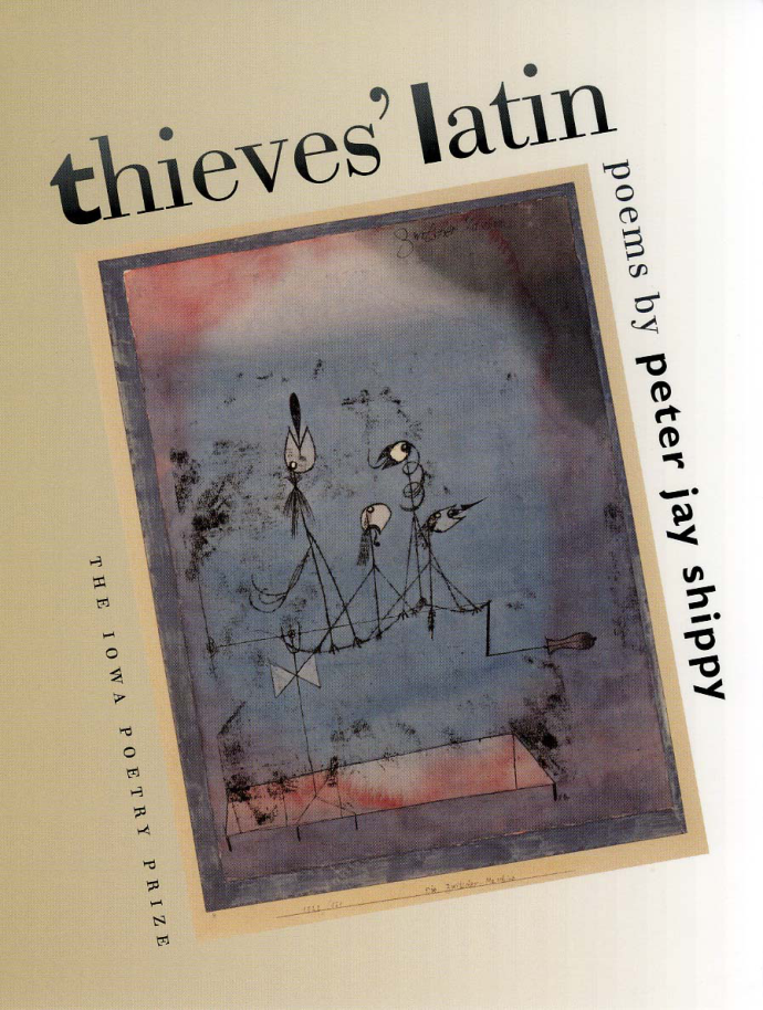 Peter Jay Shippy - Thieves' Latin (Iowa Prize) cover