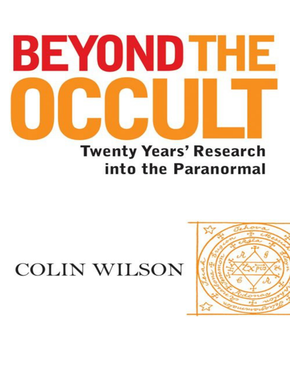 Colin Wilson - Beyond The Occult cover