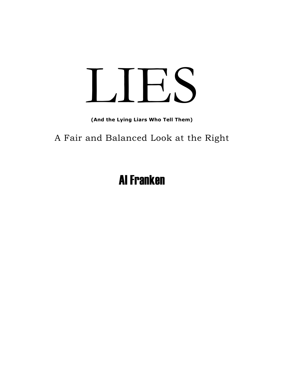 Franken - Lies - And the Lying Liars Who Tell Them cover