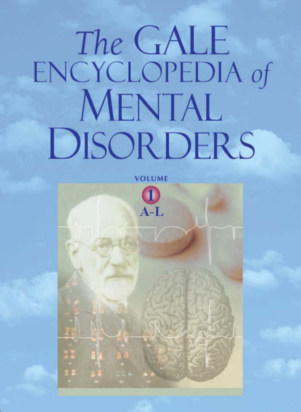 The Gale Encyclopedia Of Mental Disorders Vol 1 cover