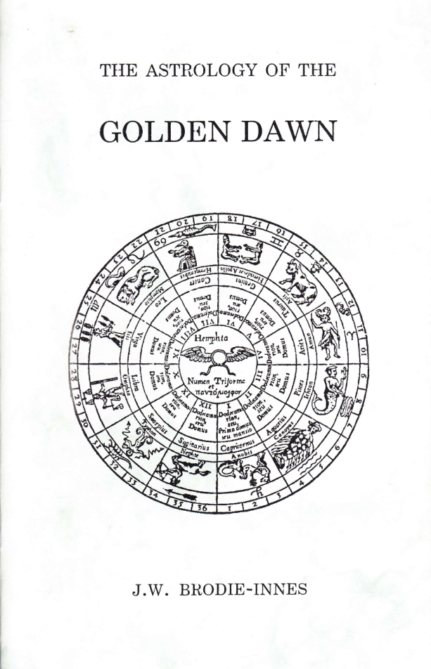 J. W. Brodie-Innes - The Astrology of the Golden Dawn cover